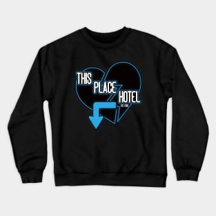 Heartbreak Hotel Crewneck Sweatshirt